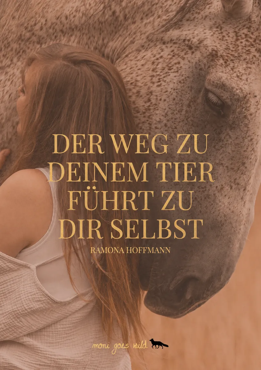 Buchcover: Der Weg zu deinem Tier führt zu dir selbst, von Ramona Hoffmann — eine Frau lehnt an einem Schimmel